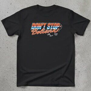 Don’t Stop Believin’ Vintage Style T-Shirt – Retro Motivational Quote Tee